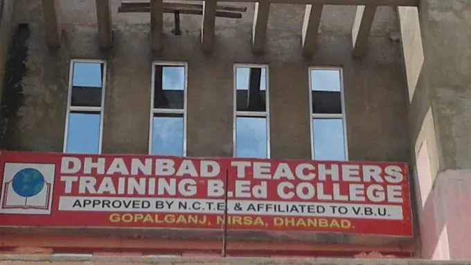 Dhanbad Teachers Training B.Ed College in Dhanbad