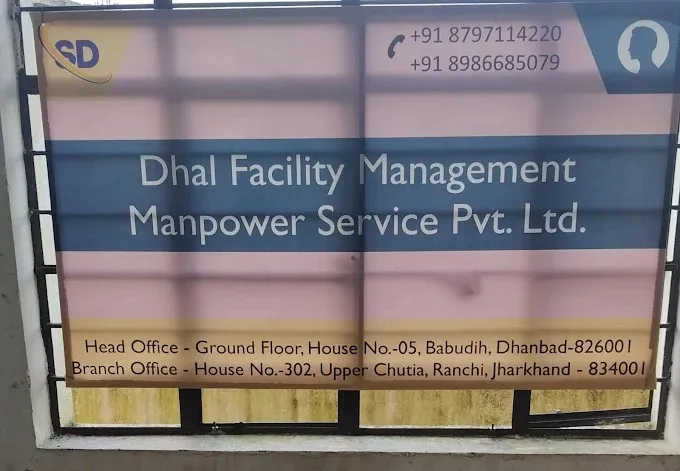 Dhal Facility Management Manpower Service Pvt. Ltd in Dhanbad