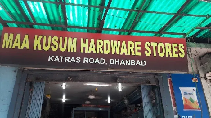 Maa Kusum Hardware Stores, Dhanbad