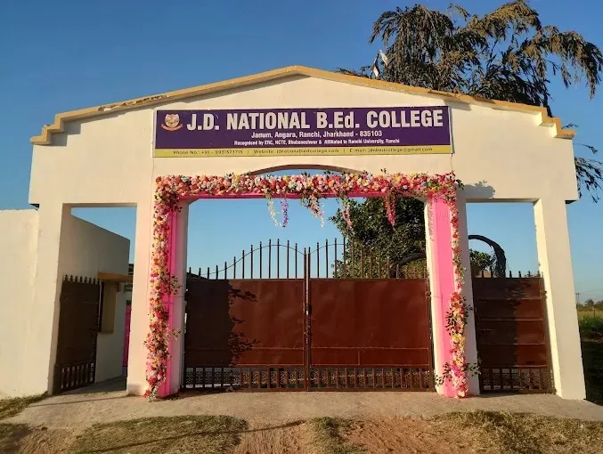 J.D. National B.Ed College, Ranchi