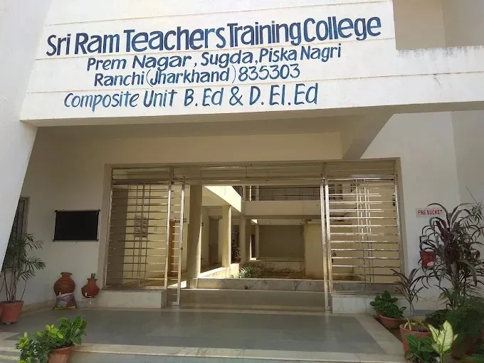 Sri Ram Teachers Training College Prem Nagar Nagri Ranchi